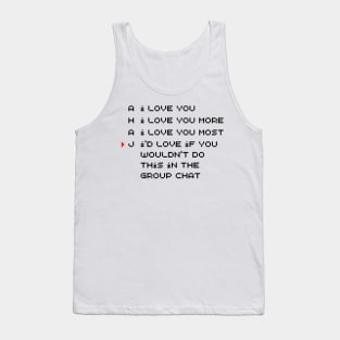 RWARB - Text Chat Tank Top